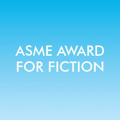 ASME Award for Fiction